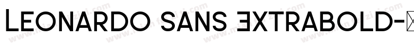 Leonardo Sans Extrabold字体转换
